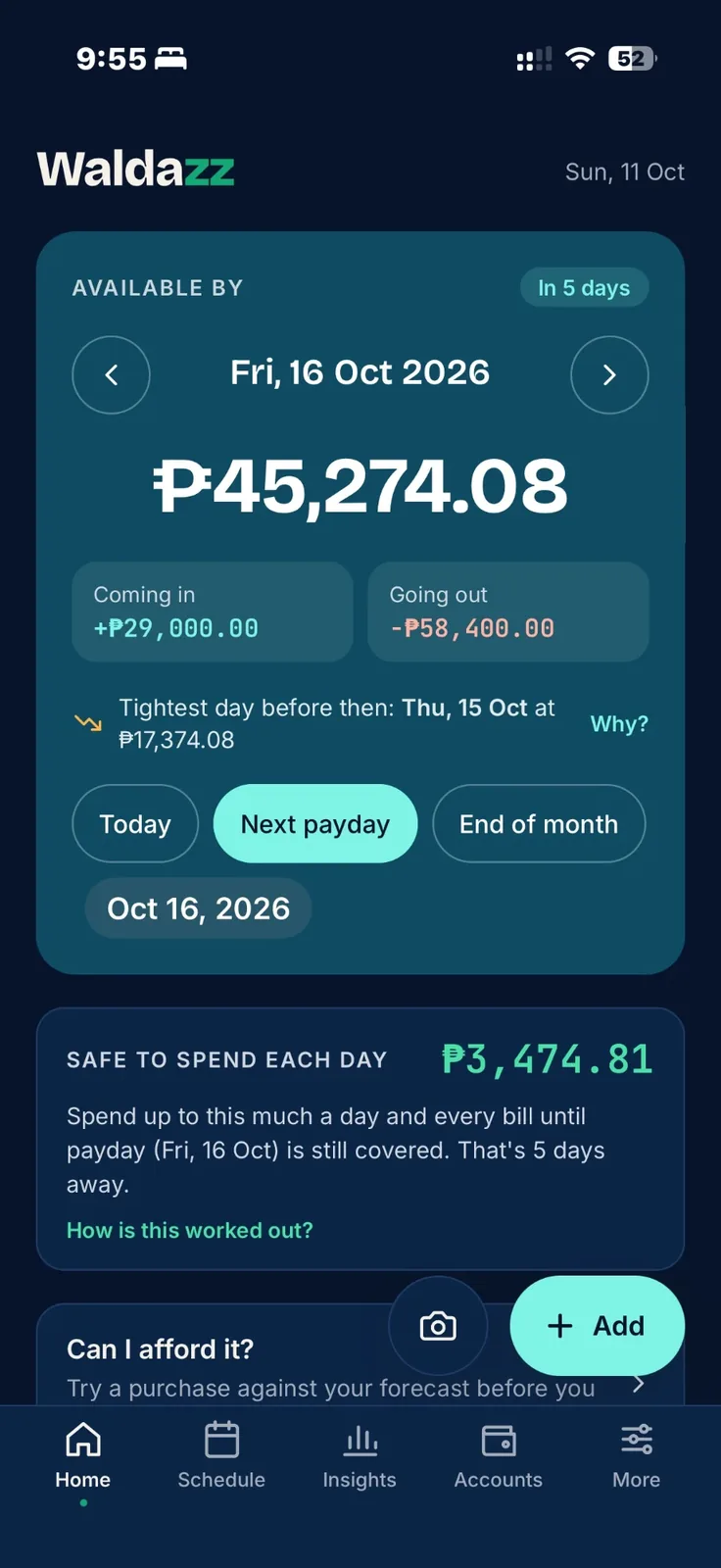 Waldazz home: available by next payday, and safe to spend each day